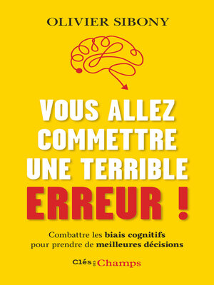 cover image of Vous allez commettre une terrible erreur !